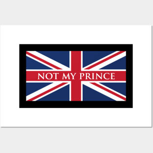 Not My Prince Union Jack Flag Posters and Art